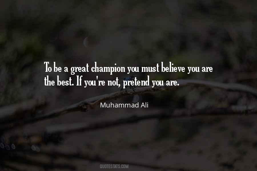 You Are A Champion Quotes #1299997