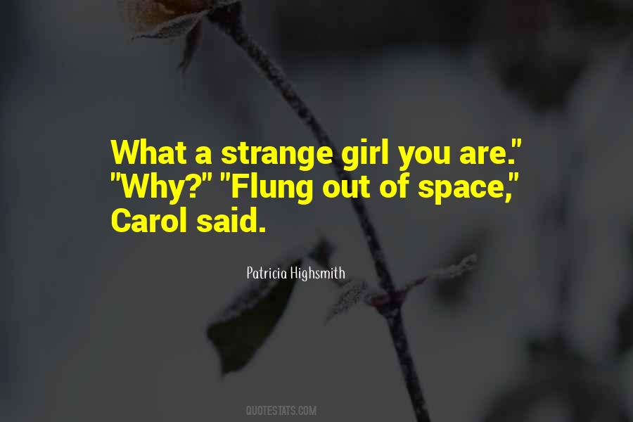 Carol Patricia Highsmith Quotes #712061