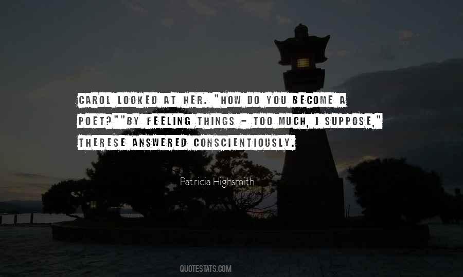 Carol Patricia Highsmith Quotes #897770
