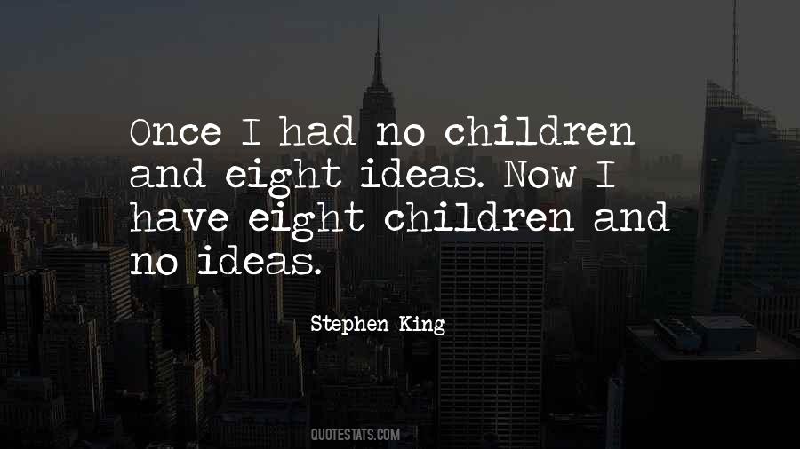 No Children Quotes #1063933