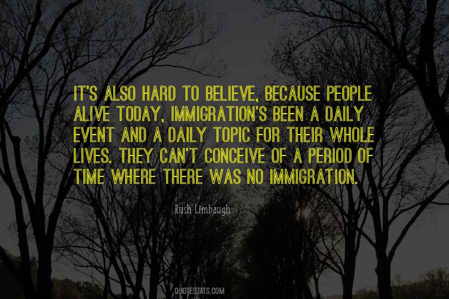 Immigration Today Quotes #451181