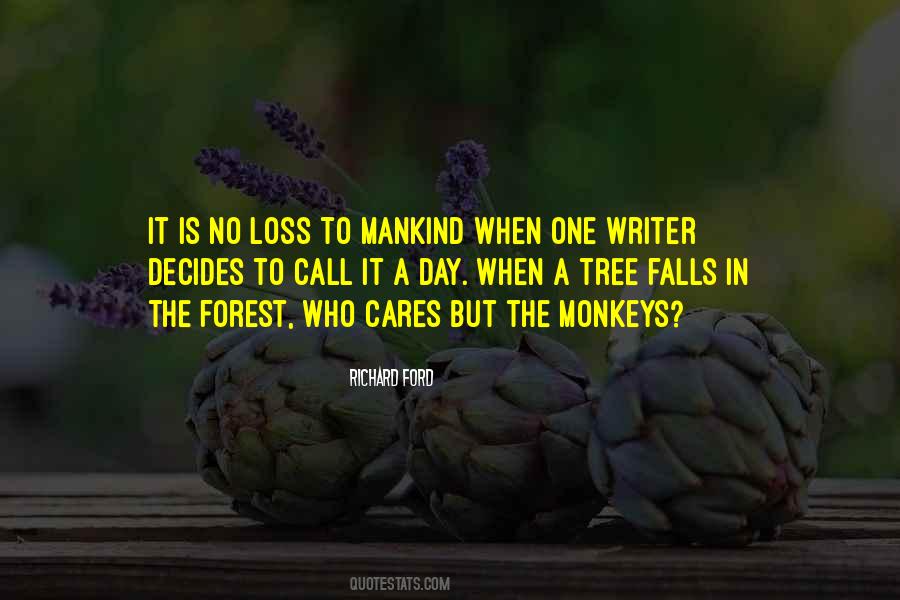 If A Tree Falls In The Forest Quotes #413771