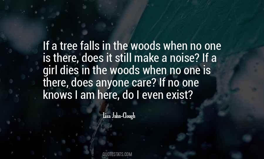 If A Tree Falls In The Forest Quotes #592176