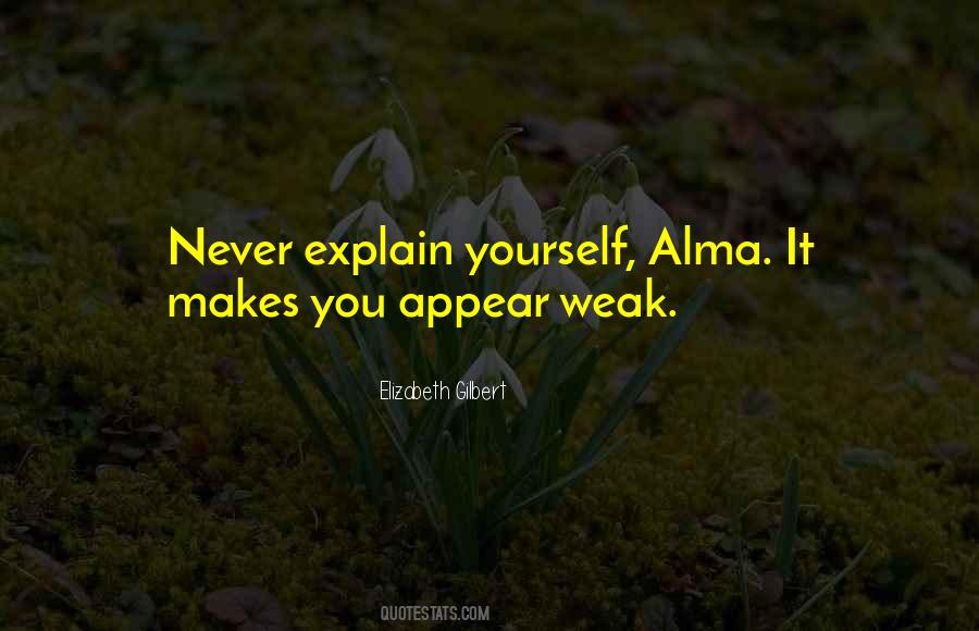 Explain Yourself Quotes #1078815