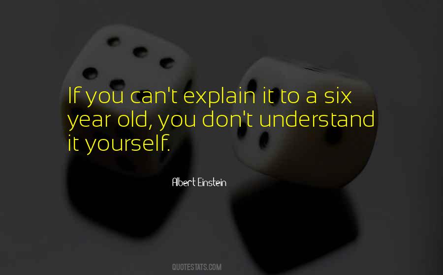 Explain Yourself Quotes #1545303
