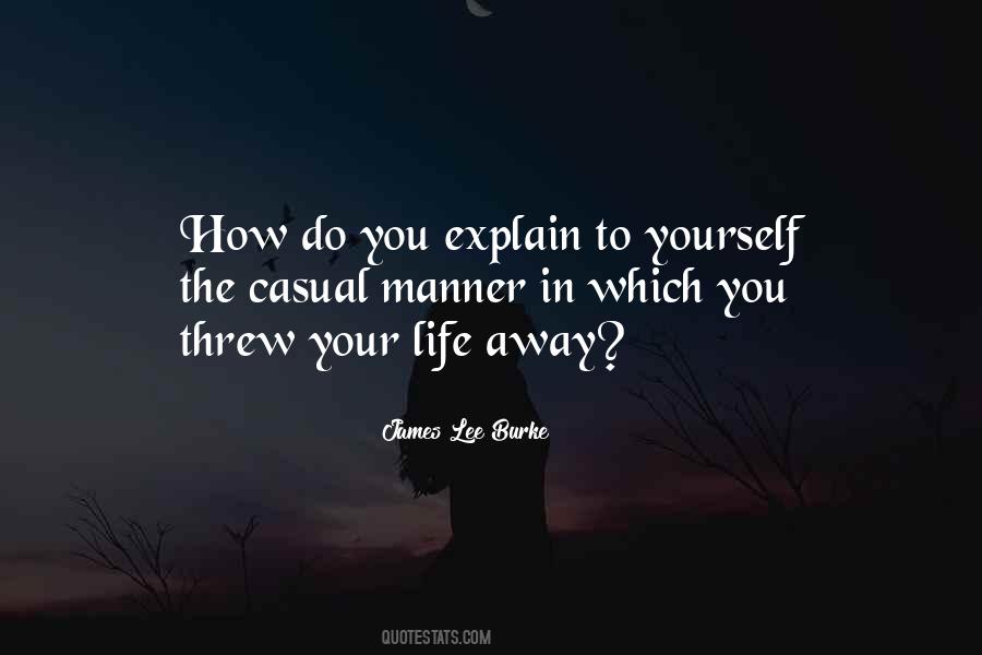 Explain Yourself Quotes #45368