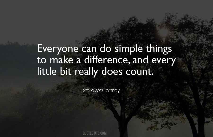 Quotes About Little Things Make A Difference #155387