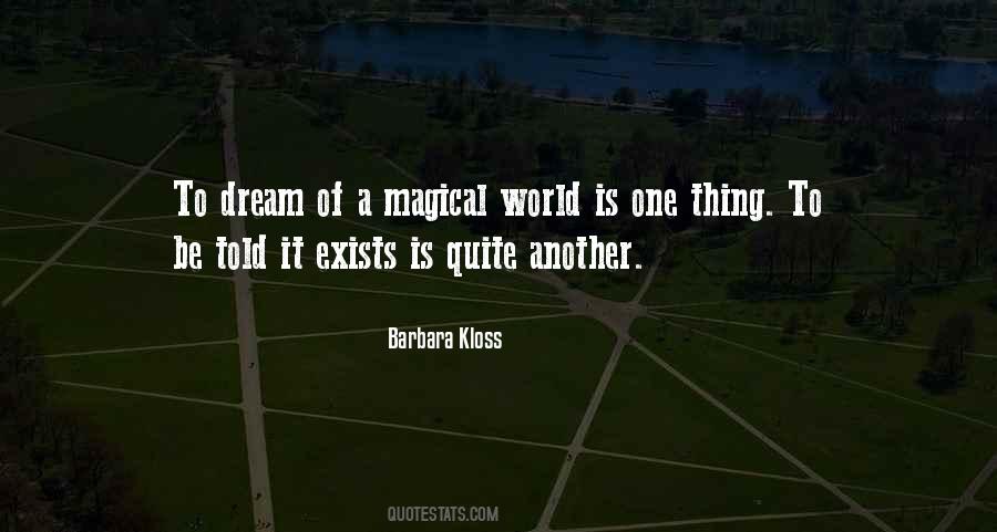 Magical Dream Quotes #1814120