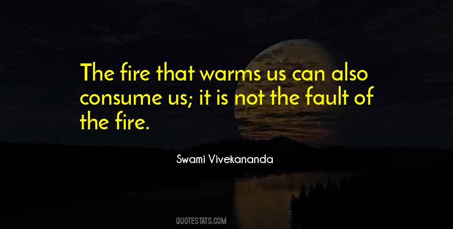 Consume Me With Your Fire Quotes #221541