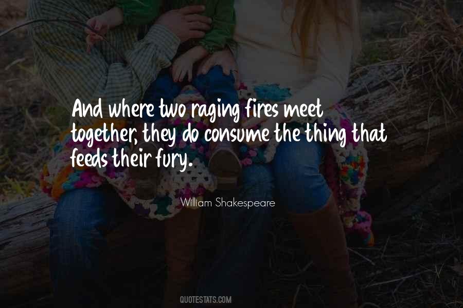 Consume Me With Your Fire Quotes #232492