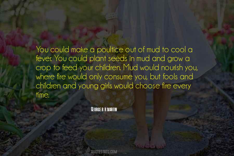 Consume Me With Your Fire Quotes #95707