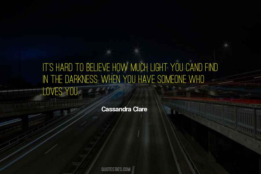 Someone To Believe Quotes #119067