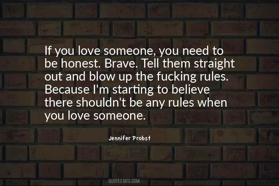 Someone To Believe Quotes #241088