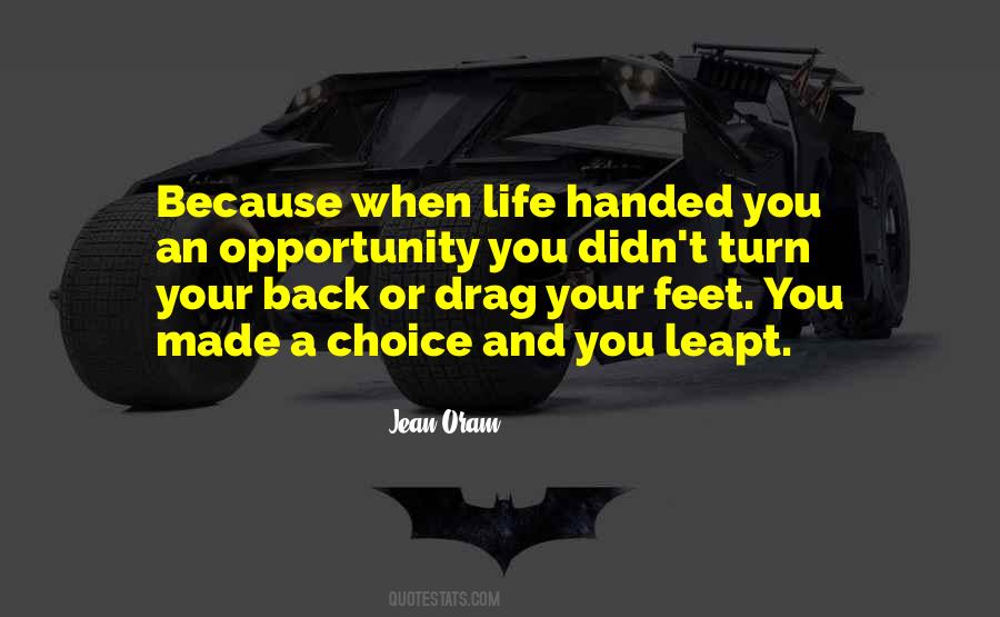Life Opportunities Quotes #142941