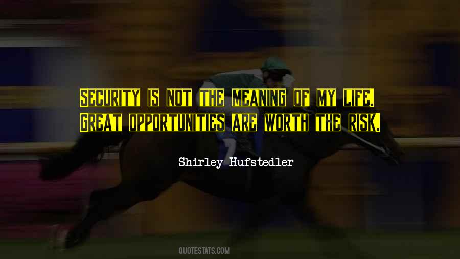 Life Opportunities Quotes #31619