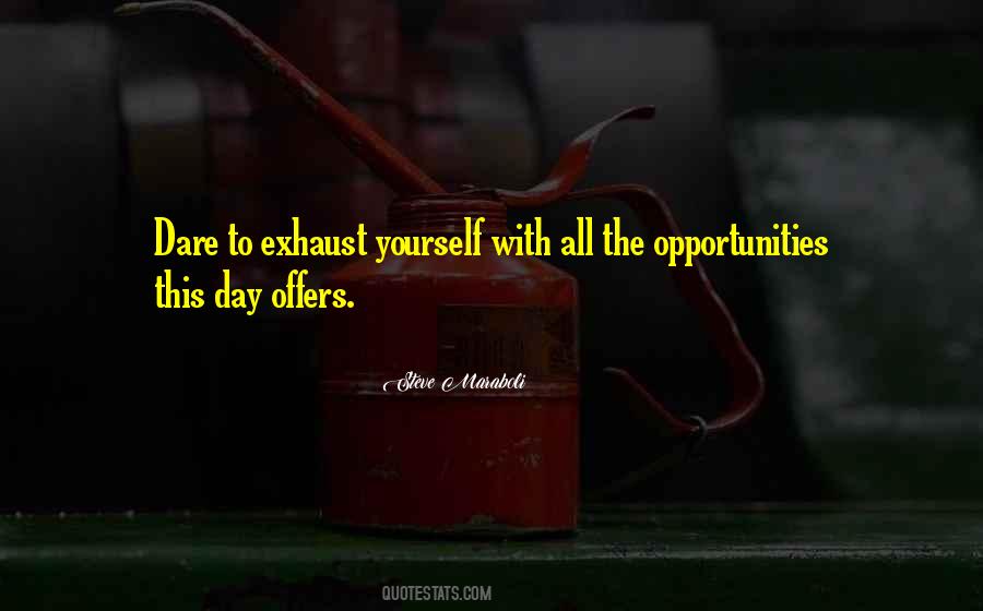 Life Opportunities Quotes #41661