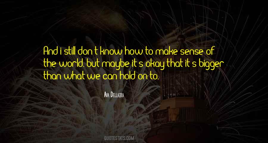 Mohicans Treehouses Quotes #635296