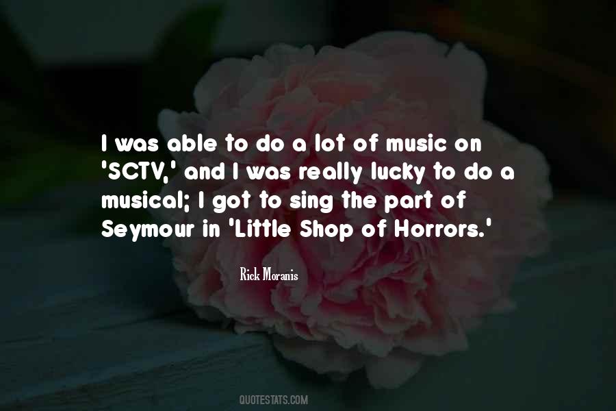 Quotes About Little Shop Of Horrors #1807144
