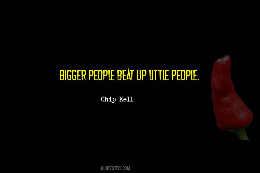 Quotes About Little People #888260