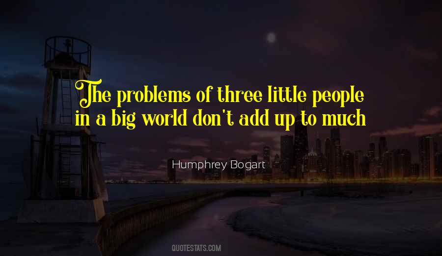 Quotes About Little People #927322