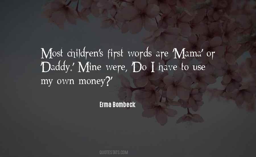 First Words Quotes #261287