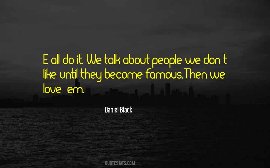 Truth About Love Quotes #481234