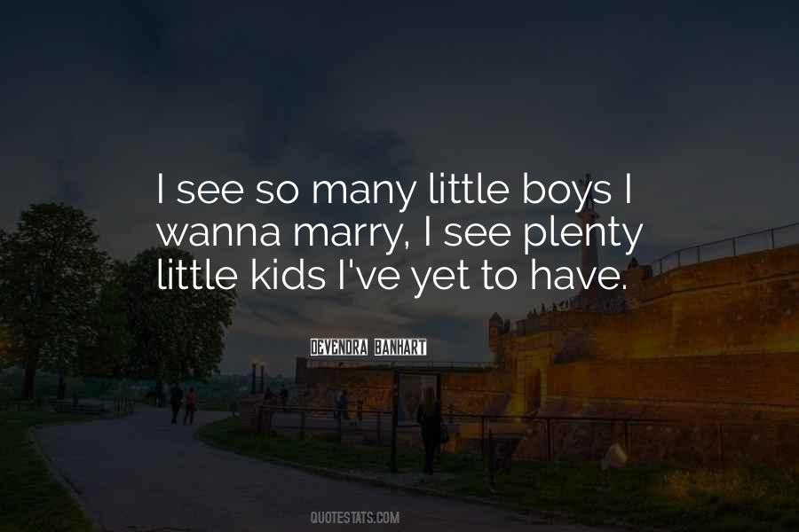 Quotes About Little Kids #116394