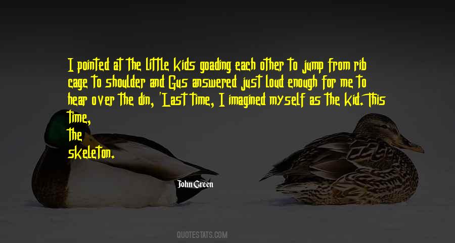 Quotes About Little Kids #1512839