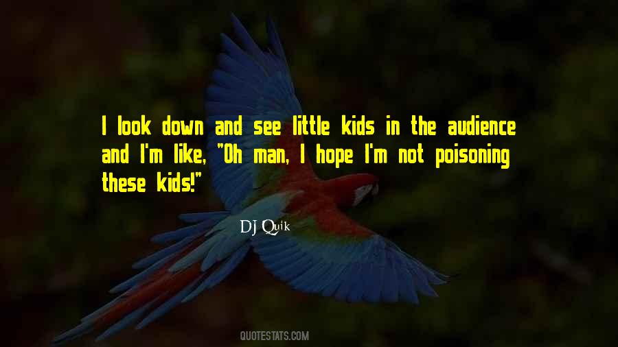 Quotes About Little Kids #1651393
