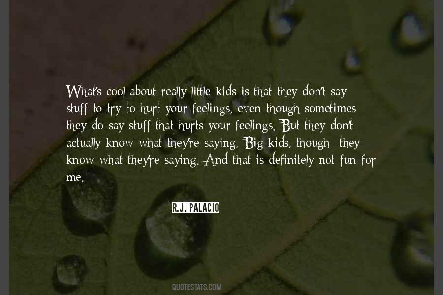 Quotes About Little Kids #1780184