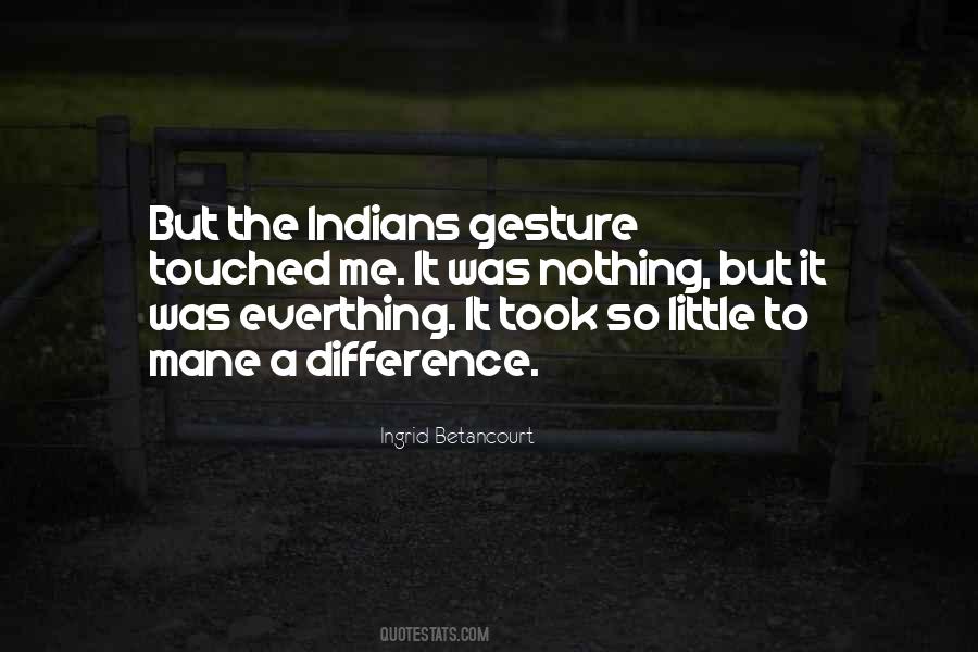 Quotes About Little Gestures #1253418