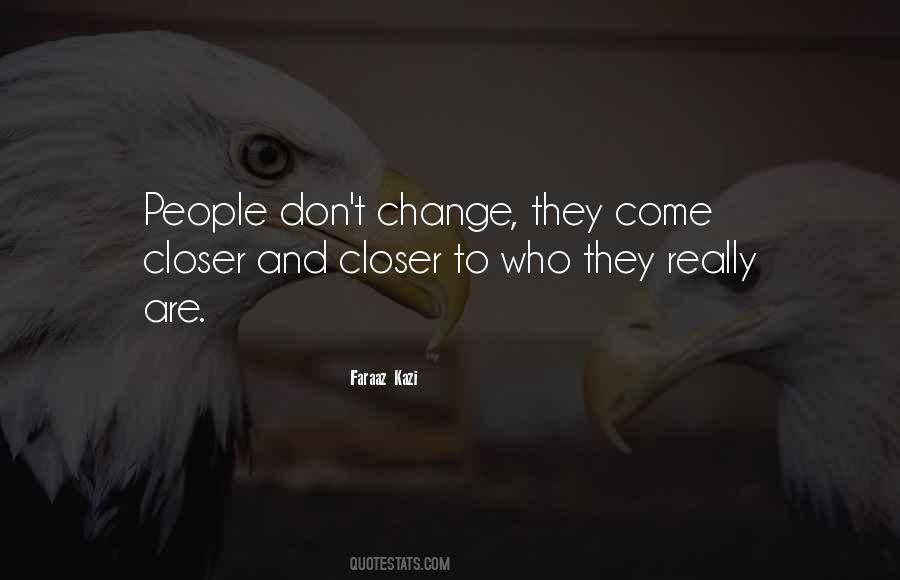 Come Closer Quotes #1483035