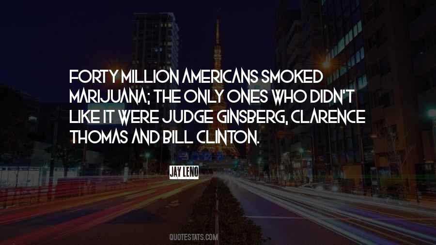 Judge Thomas Quotes #1868631