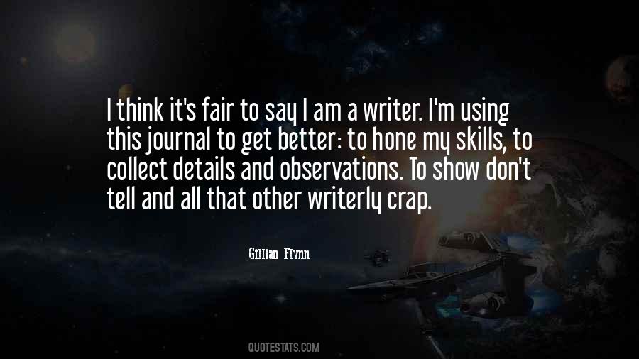 How To Be A Better Writer Quotes #1868023