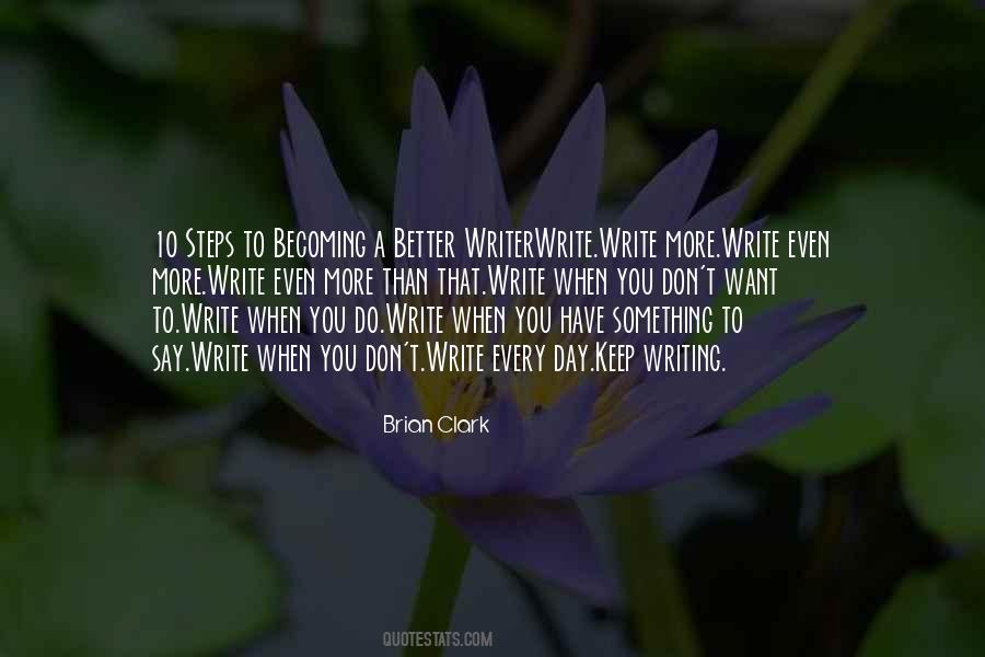 How To Be A Better Writer Quotes #217125