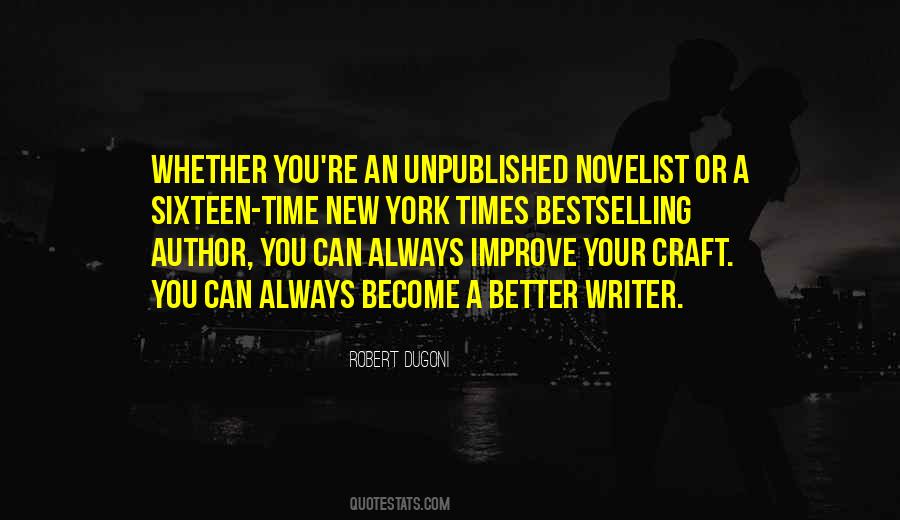 How To Be A Better Writer Quotes #264142