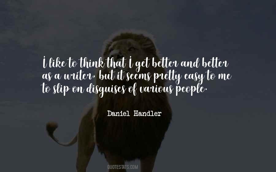How To Be A Better Writer Quotes #266431