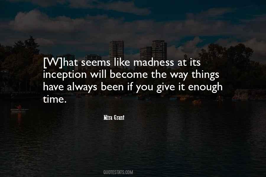 Madness At Quotes #944208