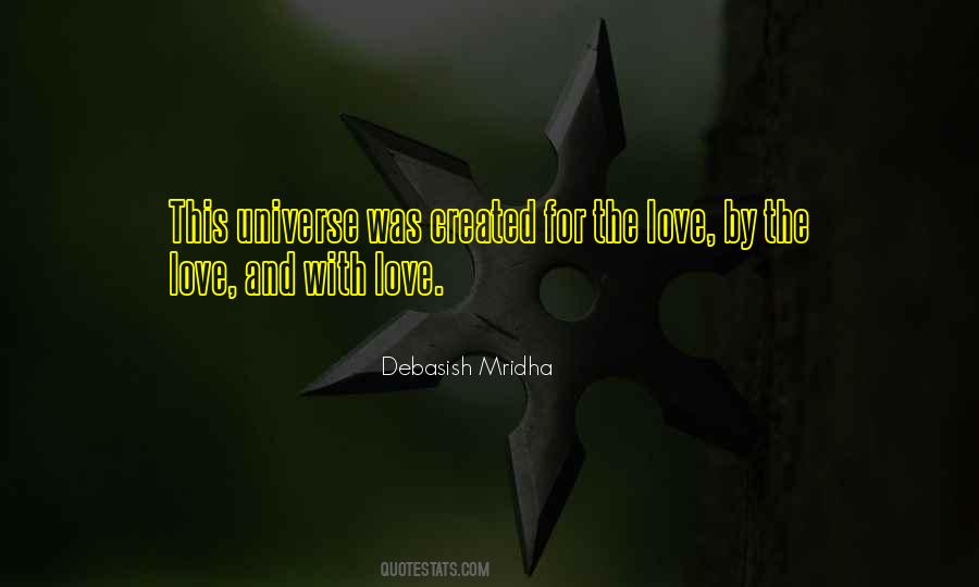 Created By The Universe Quotes #1565690
