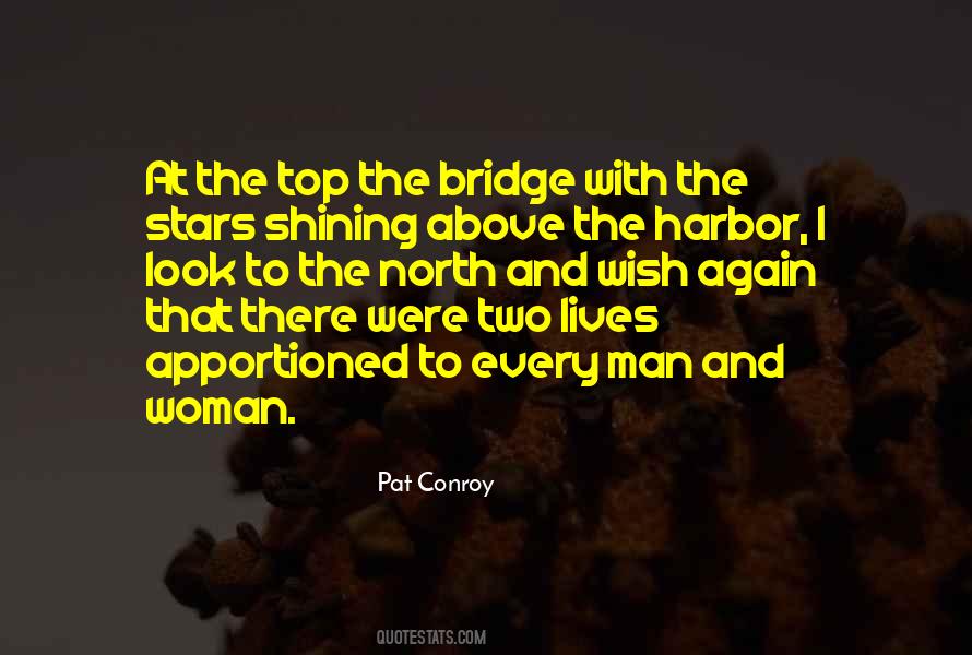 You Will Look For Her In Every Woman Quotes #1259537