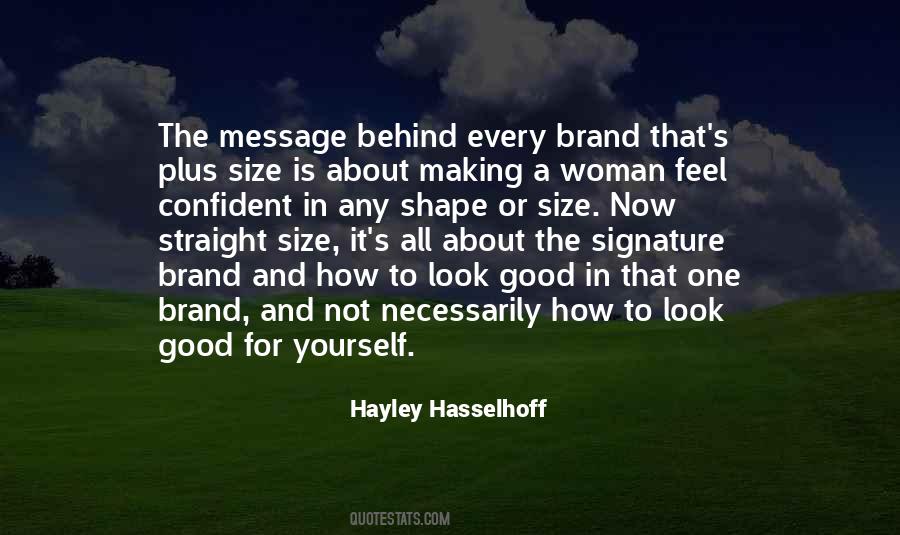 You Will Look For Her In Every Woman Quotes #1766692