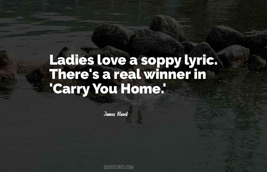 Carry You Home Quotes #1038094