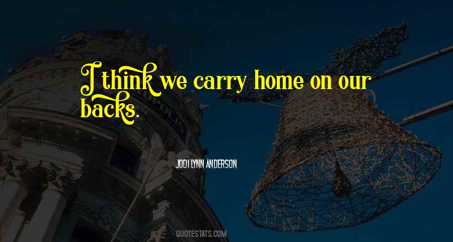 Carry You Home Quotes #850387