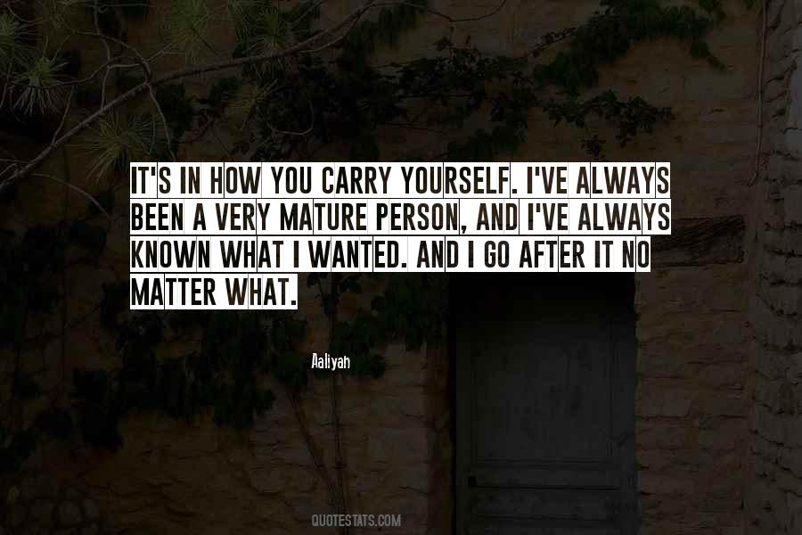 Carry Yourself Quotes #1259259