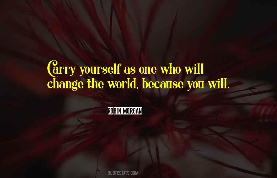 Carry Yourself Quotes #686696