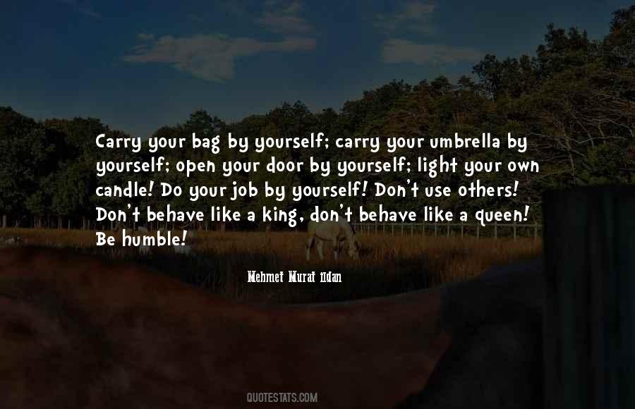 Carry Yourself Quotes #702377