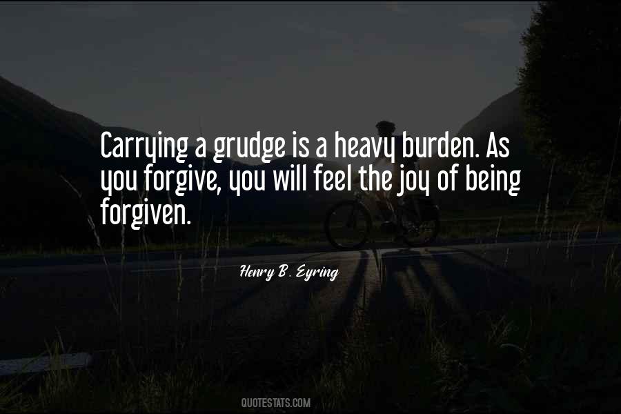 Carrying Grudge Quotes #1426362