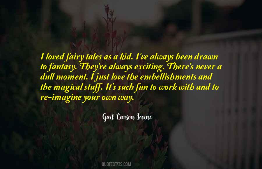 Love Fantasy Quotes #1351