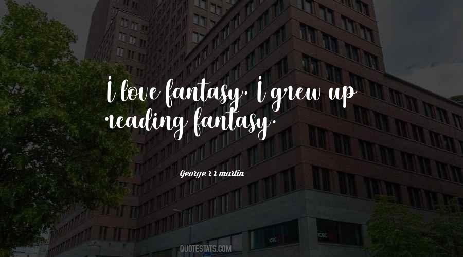 Love Fantasy Quotes #1840322