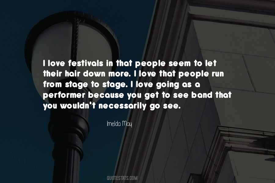 I May Seem Quotes #1015492